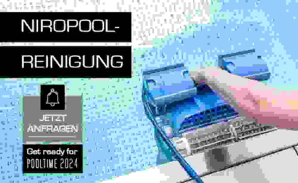 https://www.edelstahlpool.co.at/data/image/thumpnail/image.php?image=236/edelstahlpool_co_at_niropool-reinigung-anfragen-get-ready-for-pooltime-2024_article_5434_0.jpg&width=768